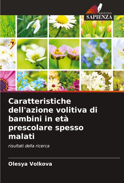 Produktbild: Caratteristiche dell'azione volitiva di bambini in et&agrave; prescolare spesso malati