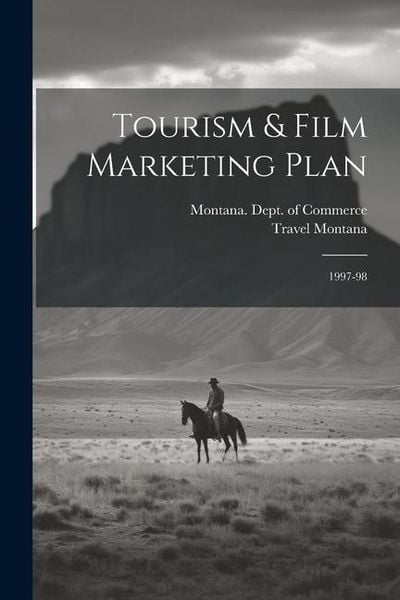 Produktbild: Tourism & Film Marketing Plan: 1997-98