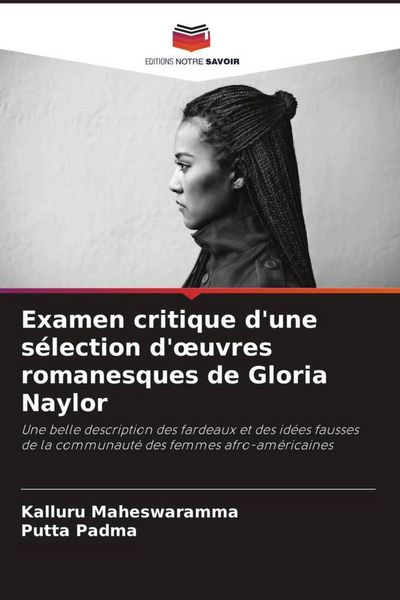 Produktbild: Examen critique d'une s&eacute;lection d'&iquest;uvres romanesques de Gloria Naylor