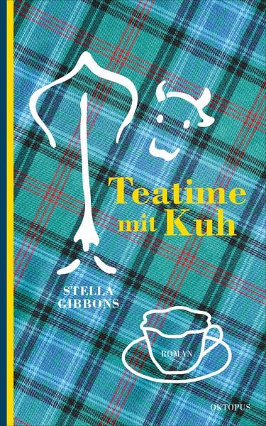 Teatime mit Kuh, Gebundene Ausgabe von Stella Gibbons, OKTOPUS bei Kampa