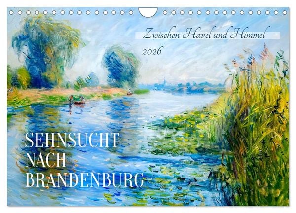 Produktbild: Sehnsucht nach Brandenburg - Zwischen Havel und Himmel (Wandkalender 2026 DIN A4 quer), CALVENDO Monatskalender