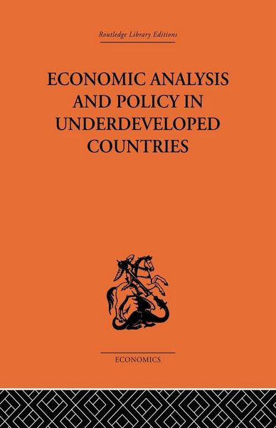 Produktbild: Economic Analysis and Policy in Underdeveloped Countries