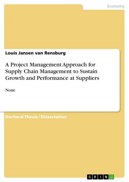 Produktbild: A Project Management Approach for Supply Chain Management to Sustain Growth and Performance at Suppliers