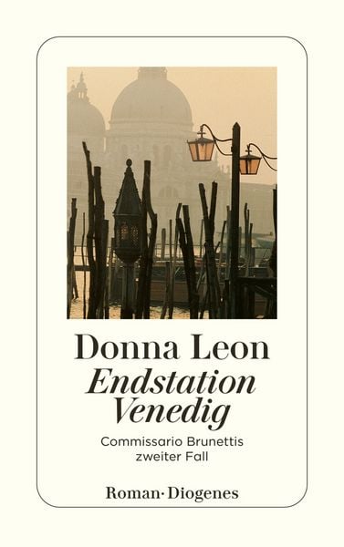 Endstation Venedig / Commissario Brunetti Band 2, Taschenbuch von Donna Leon, Diogenes Verlag AG, 9783257229363
