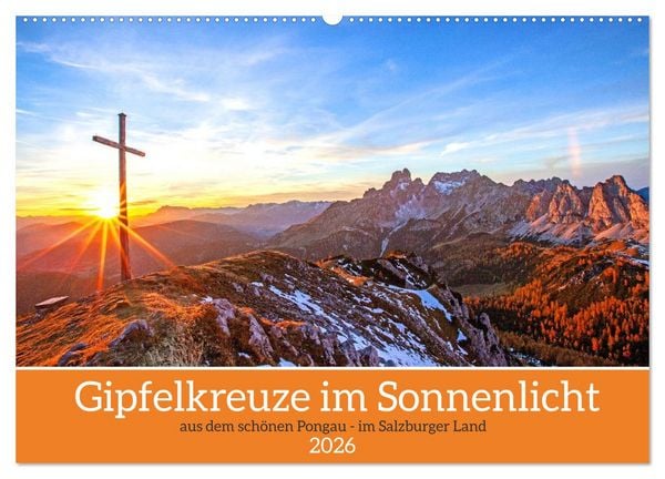 Produktbild: Gipfelkreuze im Sonnenlicht (Wandkalender 2026 DIN A2 quer), CALVENDO Monatskalender