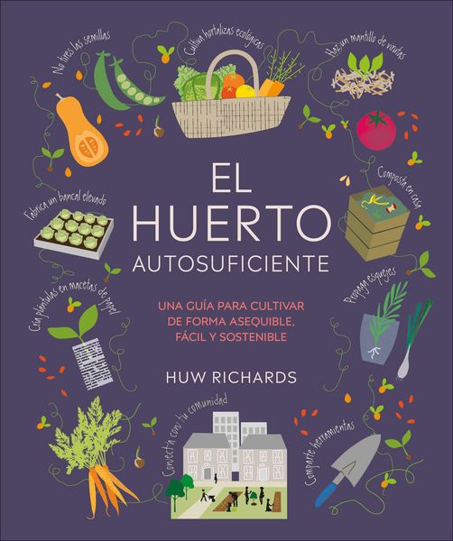 Produktbild: El Huerto Autosuficiente (Grow Food for Free)