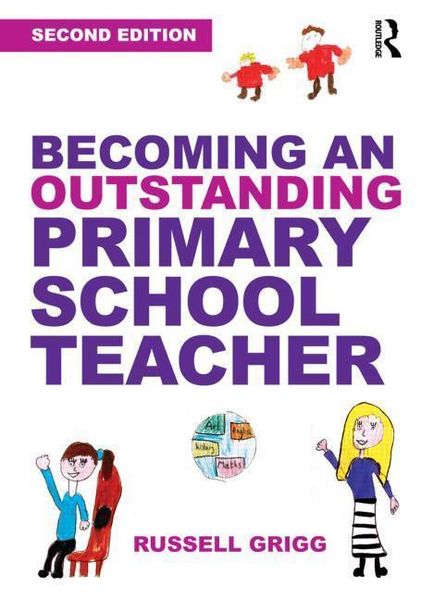 Produktbild: Grigg, R: Becoming an Outstanding Primary School Teacher