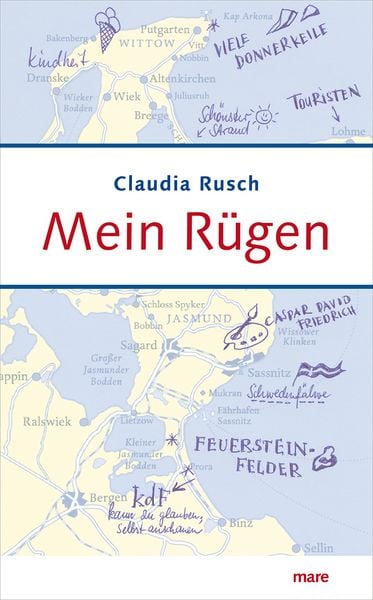 Mein Rügen, Gebundene Ausgabe von Claudia Rusch, Mareverlag, 9783866481268