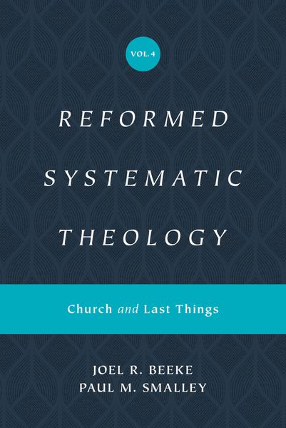 Produktbild: Reformed Systematic Theology, Volume 4