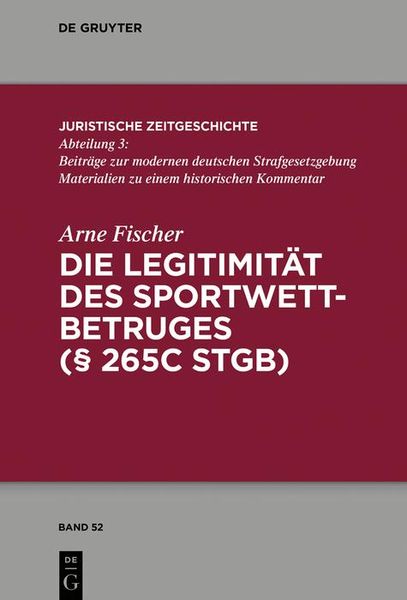 Produktbild: Die Legitimit&auml;t des Sportwettbetrugs (&sect; 265c StGB)