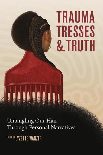 Produktbild: Trauma, Tresses, and Truth