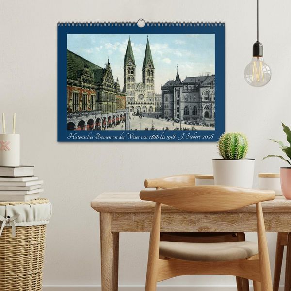 Produktbild: Historisches Bremen an der Weser von 1888 bis 1918 (Wandkalender 2026 DIN A3 quer), CALVENDO Monatskalender