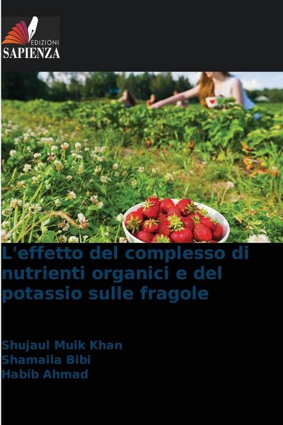 Produktbild: L'effetto del complesso di nutrienti organici e del potassio sulle fragole