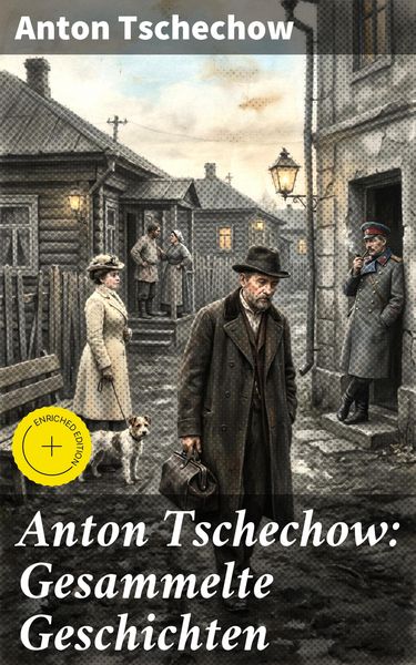 Produktbild: Anton Tschechow: Gesammelte Geschichten