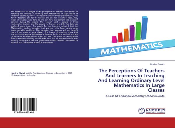 Produktbild: The Perceptions Of Teachers And Learners In Teaching And Learning Ordinary Level Mathematics In Large Classes