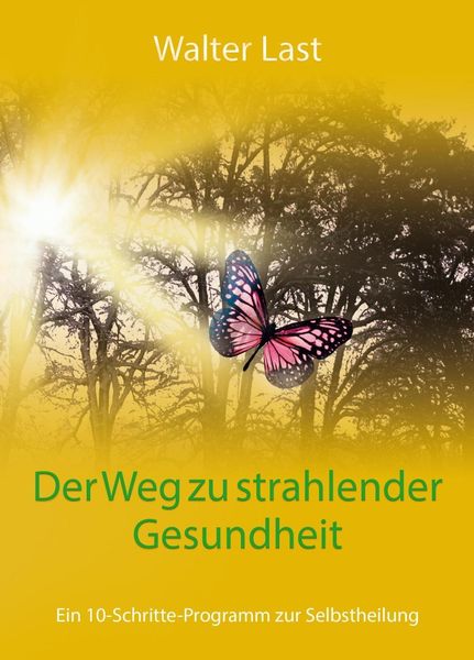 Produktbild: Der Weg zu strahlender Gesundheit