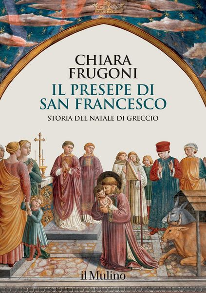 Produktbild: Il presepe di san Francesco. Storia del Natale di Greccio
