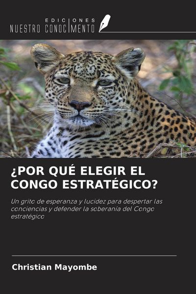 Produktbild: &iquest;por Qu&eacute; Elegir El Congo Estrat&eacute;gico?