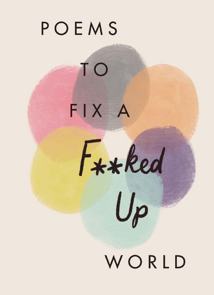 Produktbild: Poems to Fix a F**ked Up World