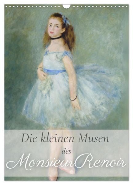 Produktbild: Die kleinen Musen des Monsieur Renoir (Wandkalender 2027 DIN A3 hoch), CALVENDO Monatskalender