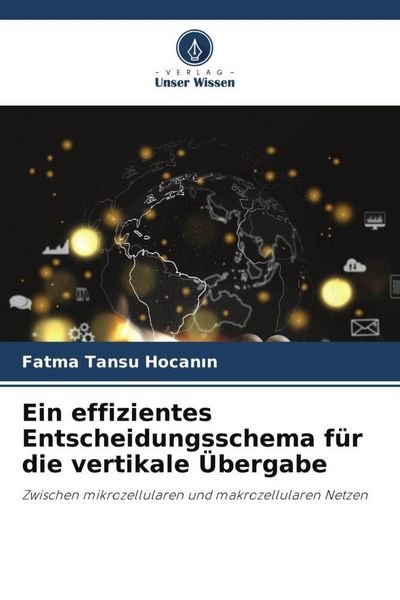 Produktbild: Ein effizientes Entscheidungsschema f&uuml;r die vertikale &Uuml;bergabe