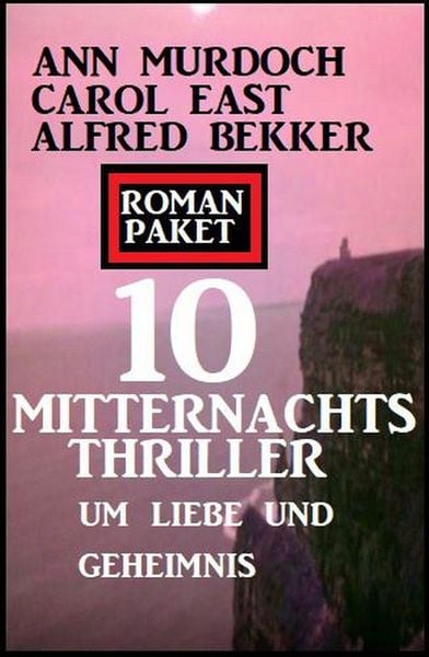 Produktbild: Roman Paket 10 Mitternachtsthriller um Liebe und Geheimnis