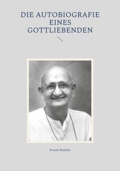 Produktbild: Die Autobiografie eines Gottliebenden