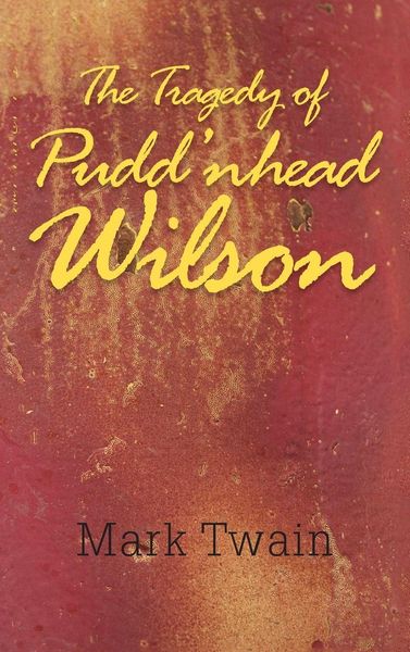 Produktbild: The Tragedy of Pudd'nhead Wilson