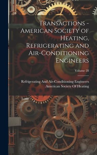 Produktbild: Transactions - American Society of Heating, Refrigerating and Air-Conditioning Engineers; Volume 28