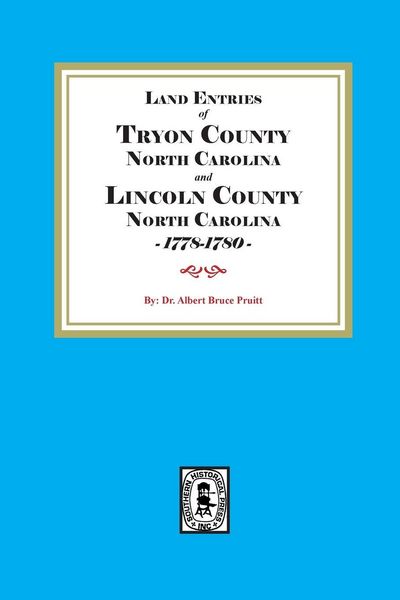 Produktbild: Tryon and Lincoln Counties, North Carolina Land Entries, 1778-1780