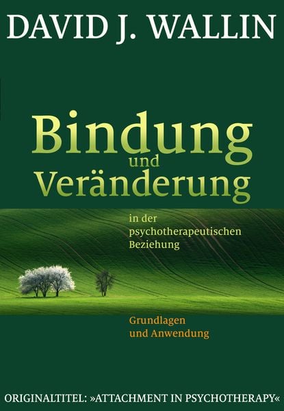 Produktbild: Bindung und Ver&auml;nderung in der psychotherapeutischen Beziehung