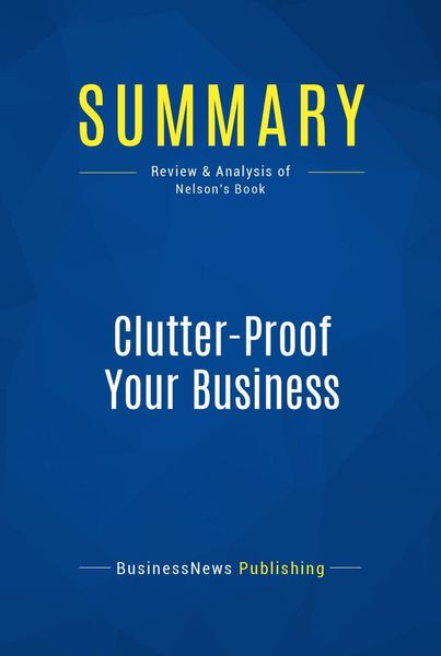 Produktbild: Summary: Clutter-Proof Your Business
