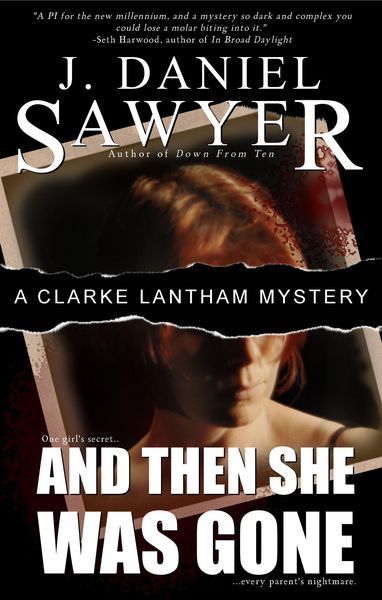 Produktbild: And Then She Was Gone (The Clarke Lantham Mysteries, #1)