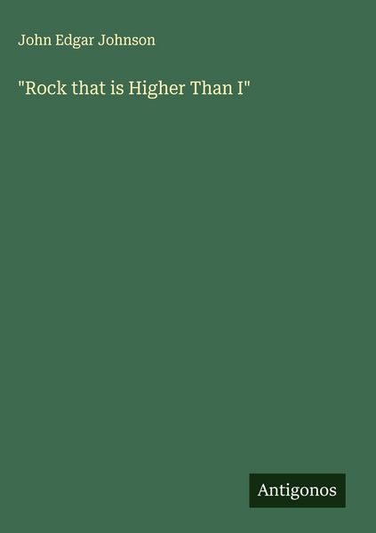 Produktbild: "Rock that is Higher Than I"