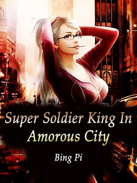 Produktbild: Super Soldier King In Amorous City