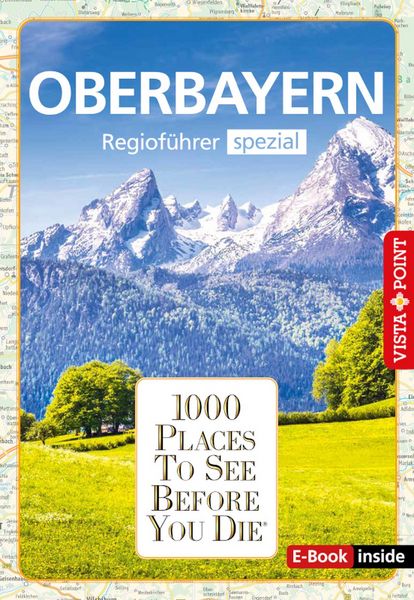 Produktbild: 1000 Places To See Before You Die - Oberbayern