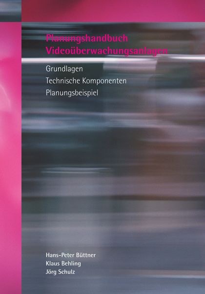 Produktbild: Planungshandbuch Video&uuml;berwachungsanlagen