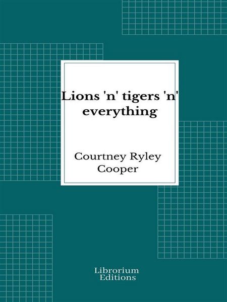 Produktbild: Lions 'n' tigers 'n' everything