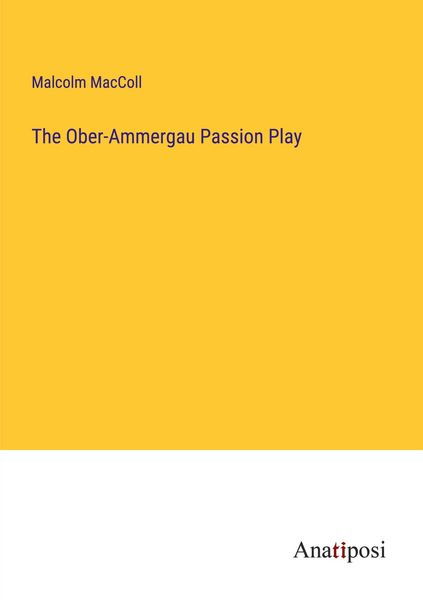 Produktbild: The Ober-Ammergau Passion Play