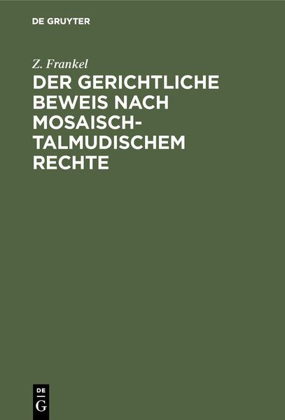 Produktbild: Der gerichtliche Beweis nach mosaisch-talmudischem Rechte