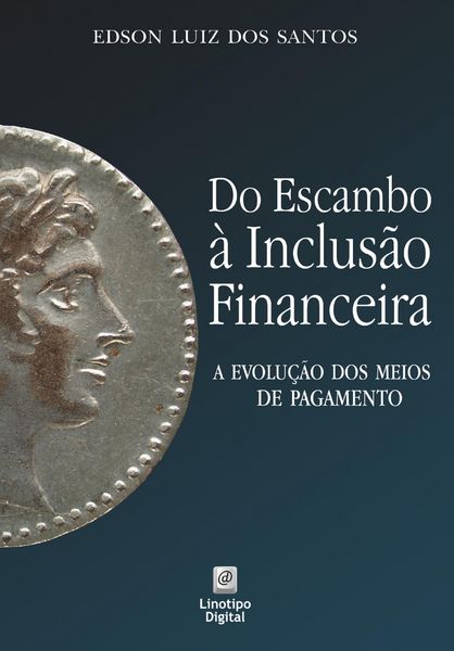 Produktbild: Do escambo &agrave; inclus&atilde;o financeira