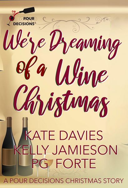 Produktbild: We're Dreaming of a Wine Christmas (Pour Decisions)