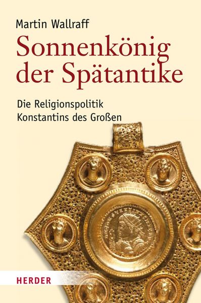 Produktbild: Sonnenk&ouml;nig der Sp&auml;tantike
