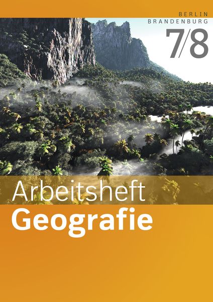 Arbeitshefte Geografie - Ausgabe 2016 für Berlin und Brandenburg, Geheftet von , Westermann Schulbuchverlag, 9783141449617