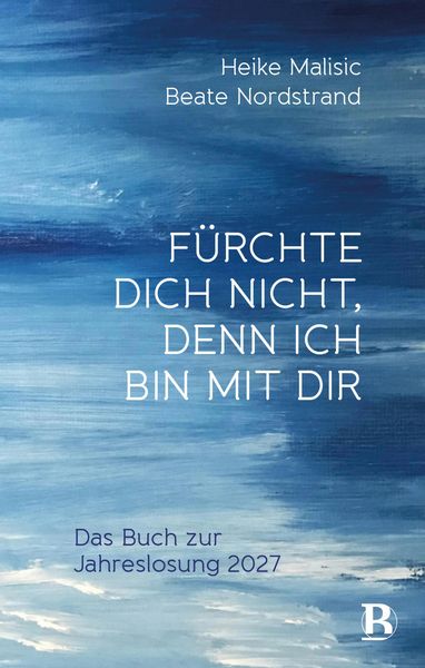 Produktbild: F&uuml;rchte dich nicht, denn ich bin mit dir