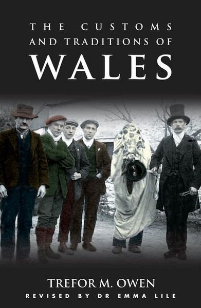 Produktbild: Owen, T: The Customs and Traditions of Wales