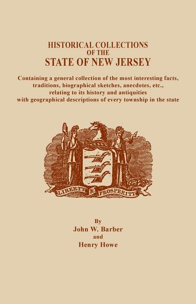 Produktbild: Historical Collections of the State of New Jersey, Containing a General Collection of the Most Interesting Facts, Traditions, Biographical Sketche