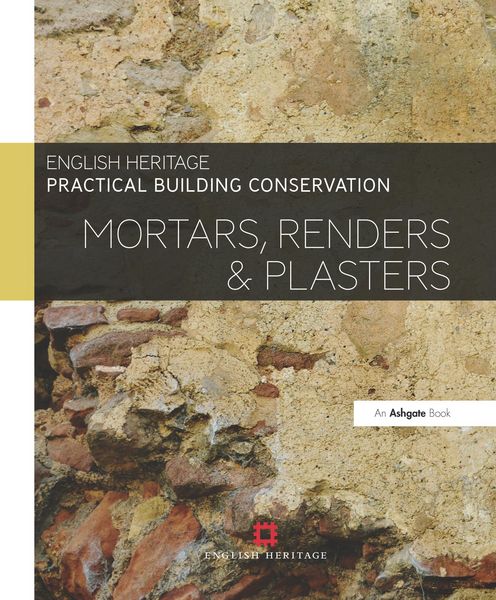 Produktbild: Practical Building Conservation: Mortars, Renders and Plasters