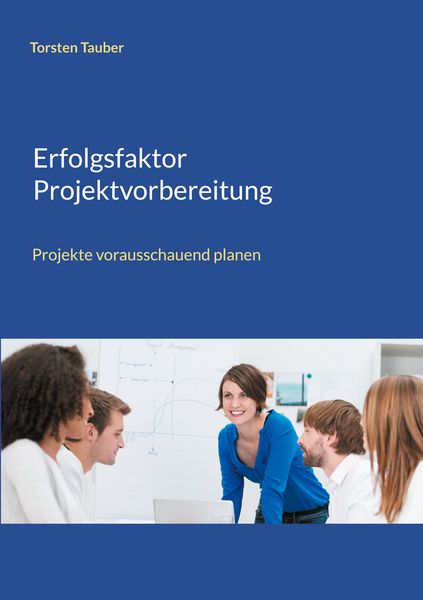 Produktbild: Erfolgsfaktor Projektvorbereitung