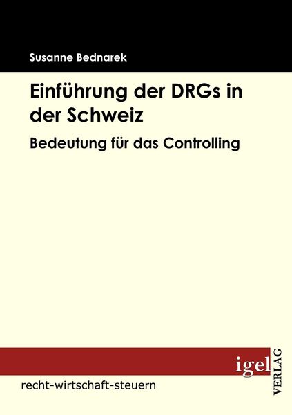 Produktbild: Einf&uuml;hrung der DRGs in der Schweiz